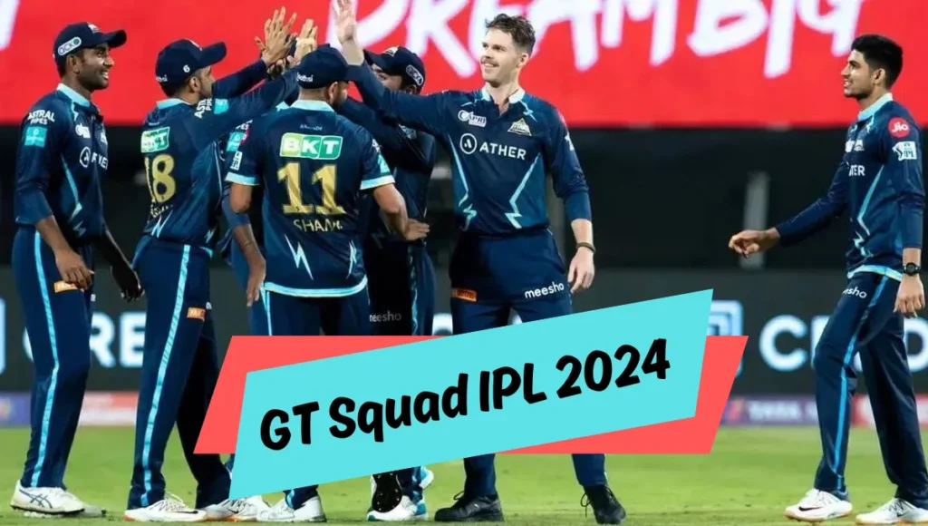 GT Players List IPL 2024