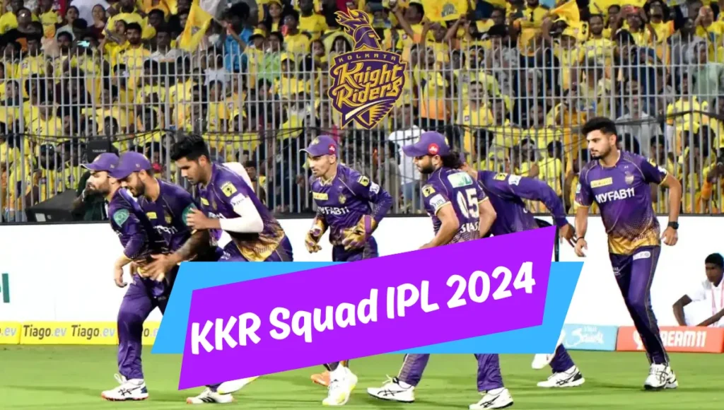 KKR Players List IPL 2024